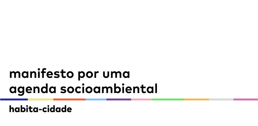 Manifesto por uma agenda socioambiental